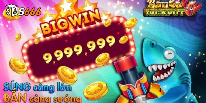 Bắn Cá Jackpot là gì ? 