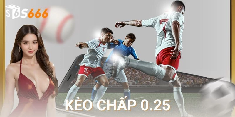 Ưu điểm khi chơi kèo chấp 0.25