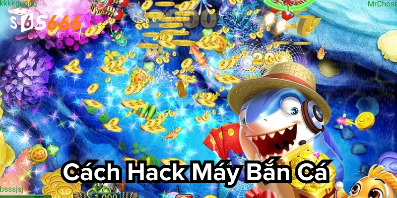 7 cách hack người chơi hay dùng