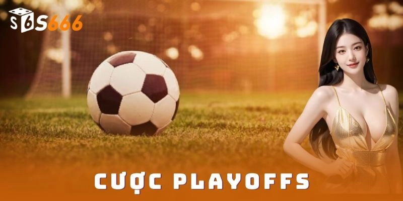 cược playoffs S666